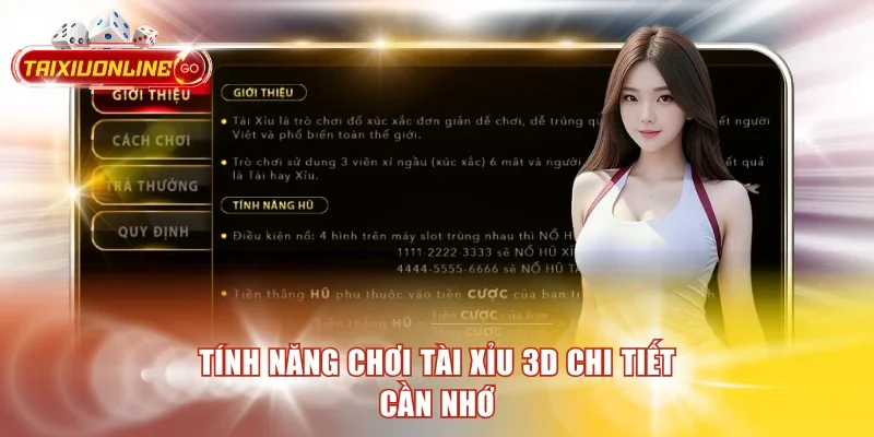 Tính năng chơi Tài Xỉu 3D chi tiết cần nhớ